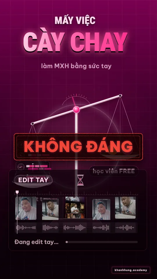 Khung hình video ngắn của Hùng: cái cân CÀY CHAY KHÔNG ĐÁNG, ẩn dụ cho việc tự edit tay