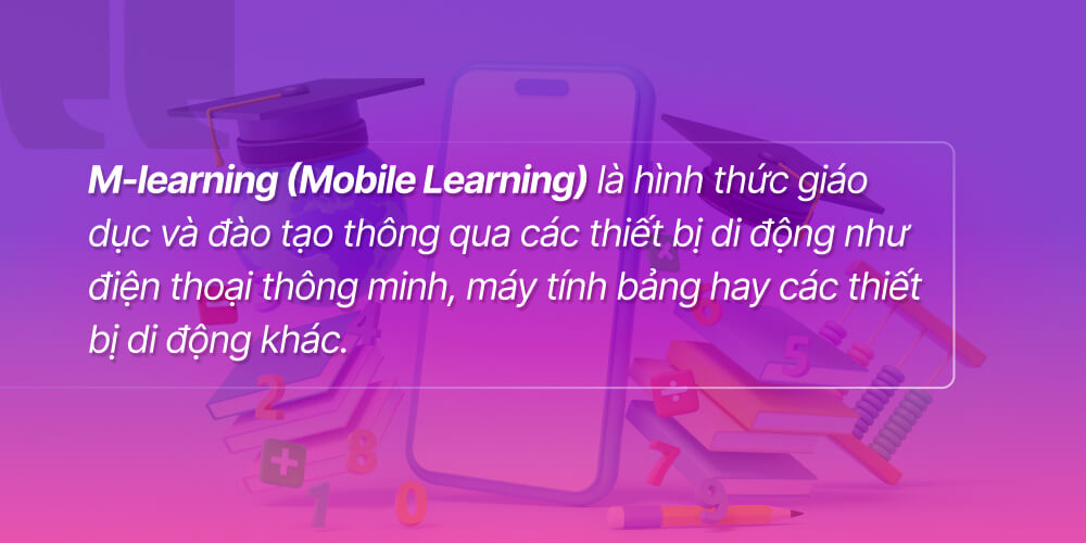 Tìm hiểu M-learning là gì