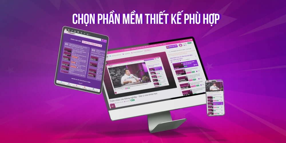 Chọn phần mềm thiết kế bài giảng Elearning phù hợp