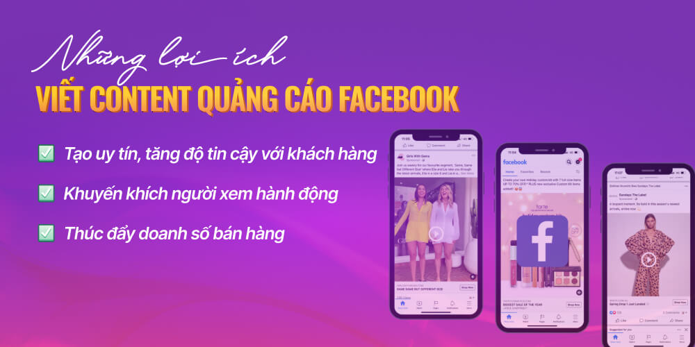 Lợi ích khi viết content quảng cáo Facebook bài bản