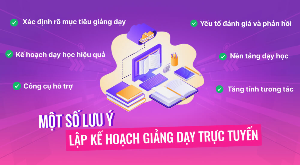 Nhưng lưu ý khi lập kế hoạch dạy học là gì