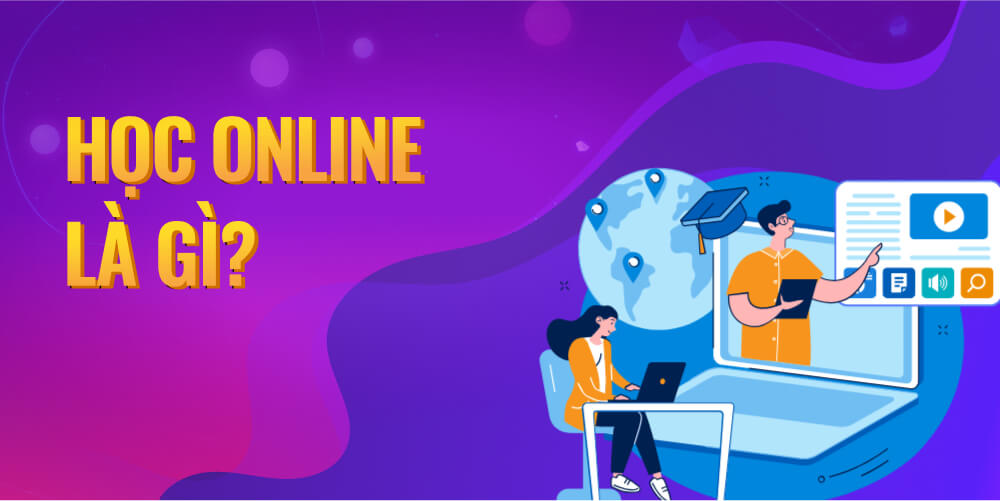 Định nghĩa học online là gì