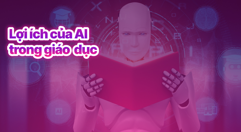 Lợi ích của AI trong học tập