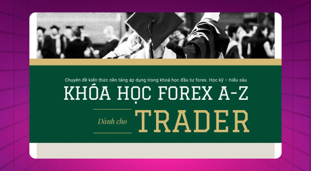 Khóa học đầu tư Forex trực tuyến tại TradaFX