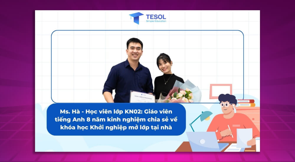 Khóa học mở lớp tại nhà cùng TESOL