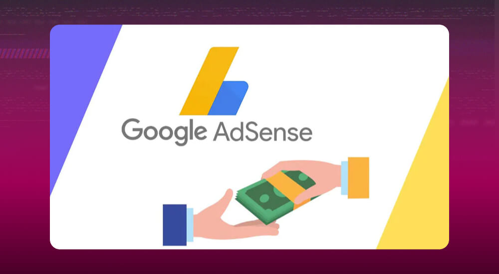 Cách kiếm tiền qua web từ quảng cáo Google Adsense