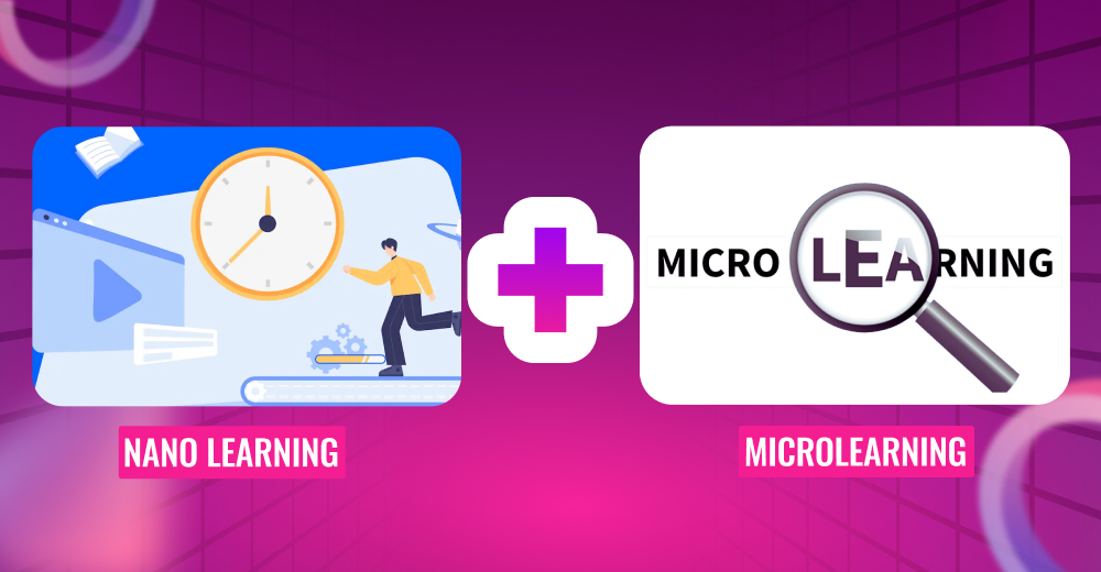 Điểm khác nhau Microlearning và NanoLearning là gì