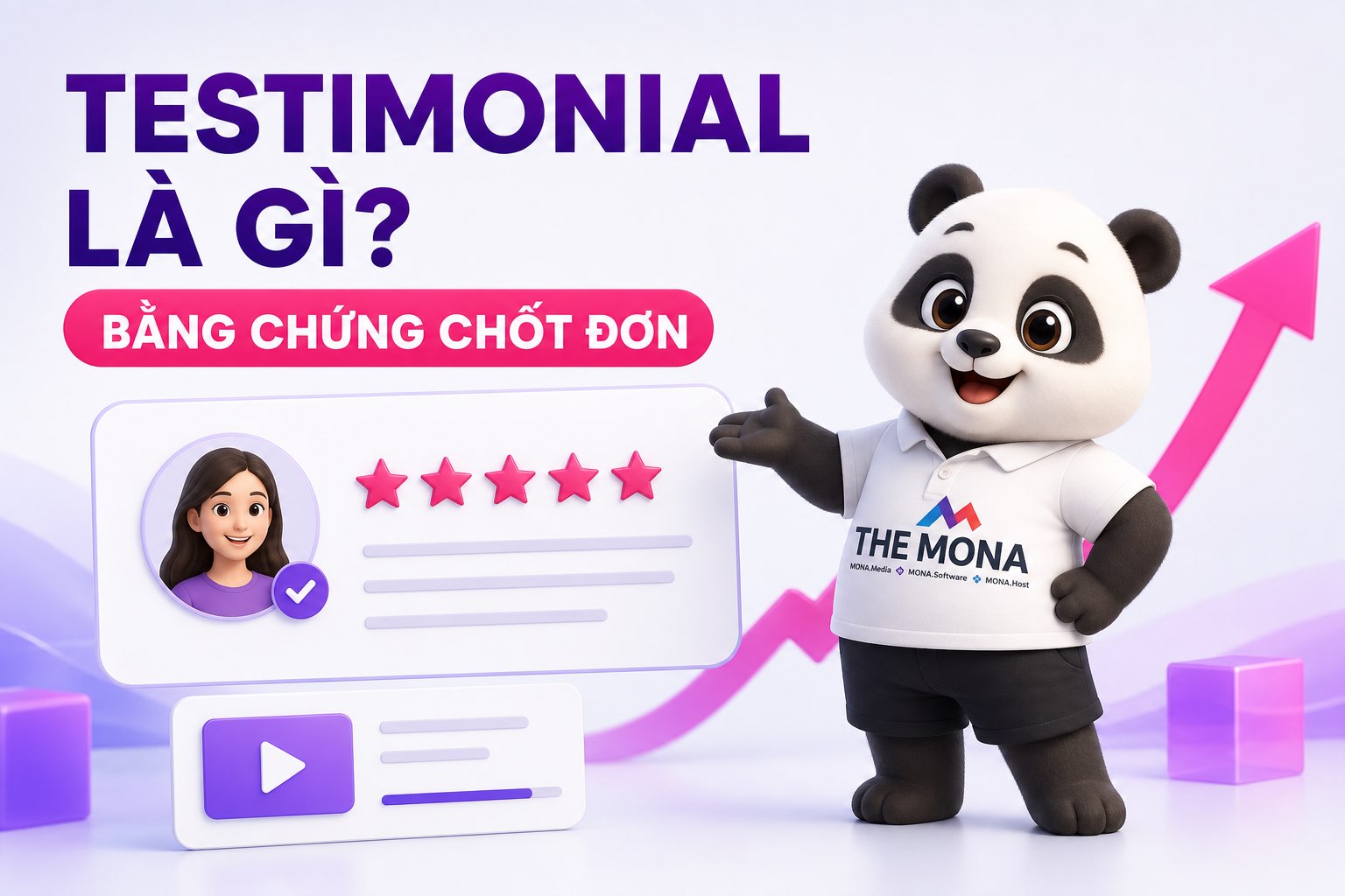 Testimonial là gì và cách dùng lời chứng thực để chốt đơn khóa học