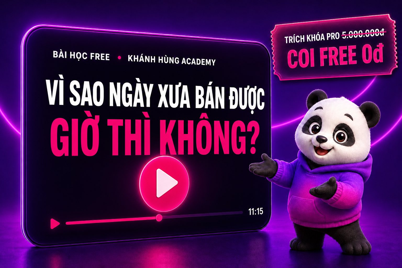 Bài học free Hai thứ BẮT BUỘC PHẢI CÓ để BÁN KHOÁ HỌC trên Khánh Hùng Academy