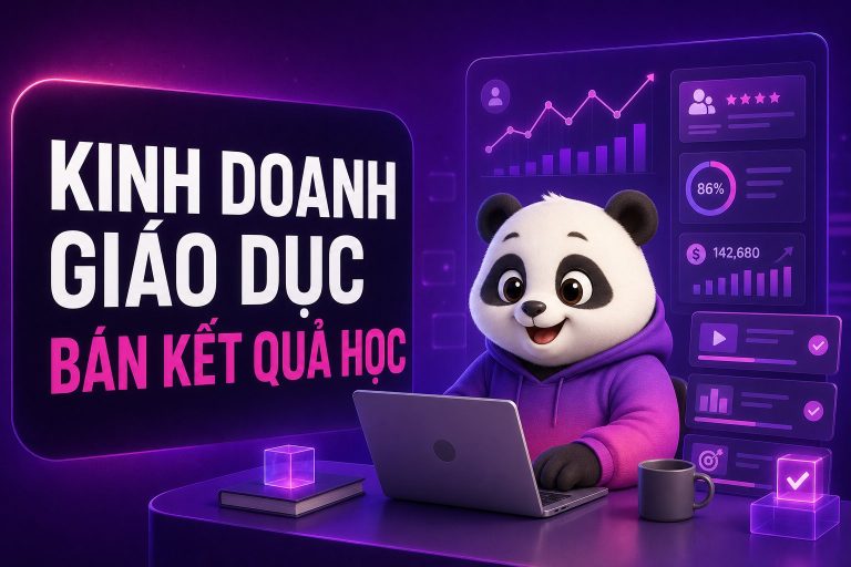 Kinh doanh giáo dục: 4 mô hình và cách bắt đầu có lãi bền
