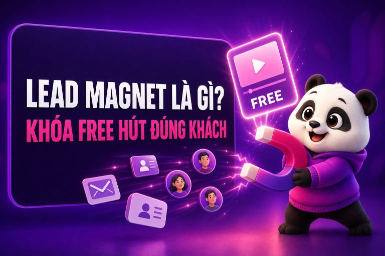 Lead magnet là gì? 4 bước hút đúng khách bằng khóa FREE