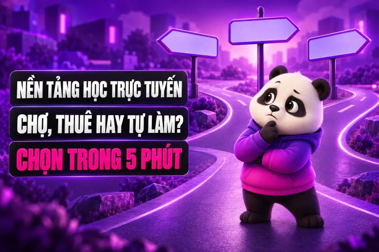 Nền tảng học trực tuyến: Chọn chợ, thuê SaaS hay tự code?