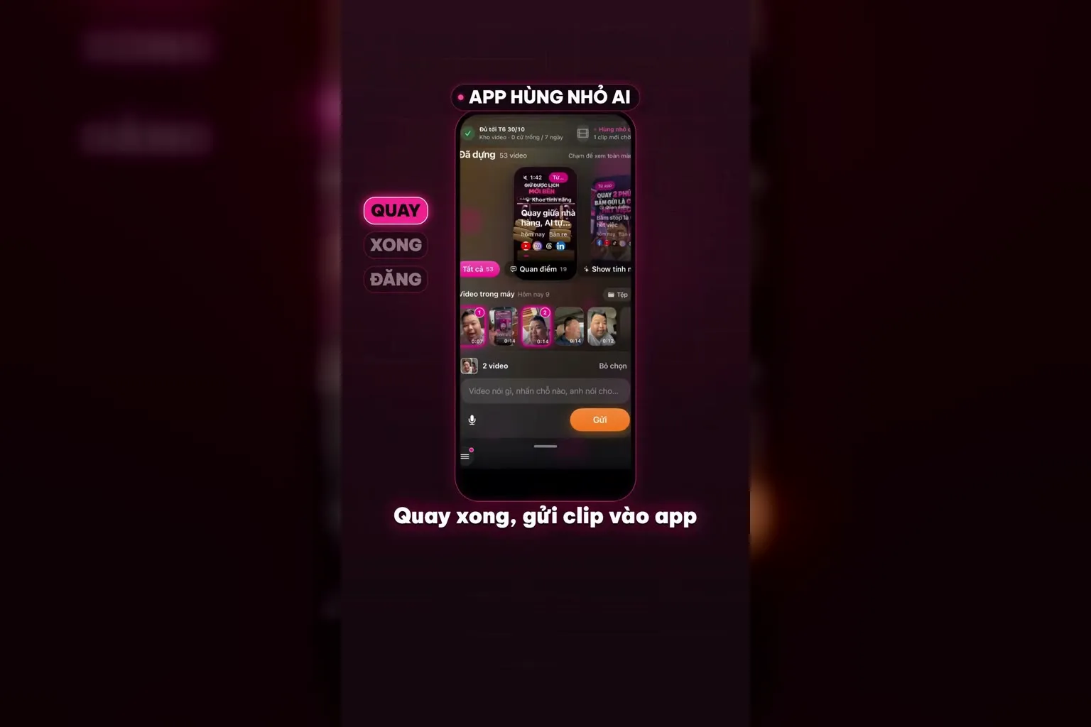 App Hùng nhỏ AI: quay xong gửi clip vào app