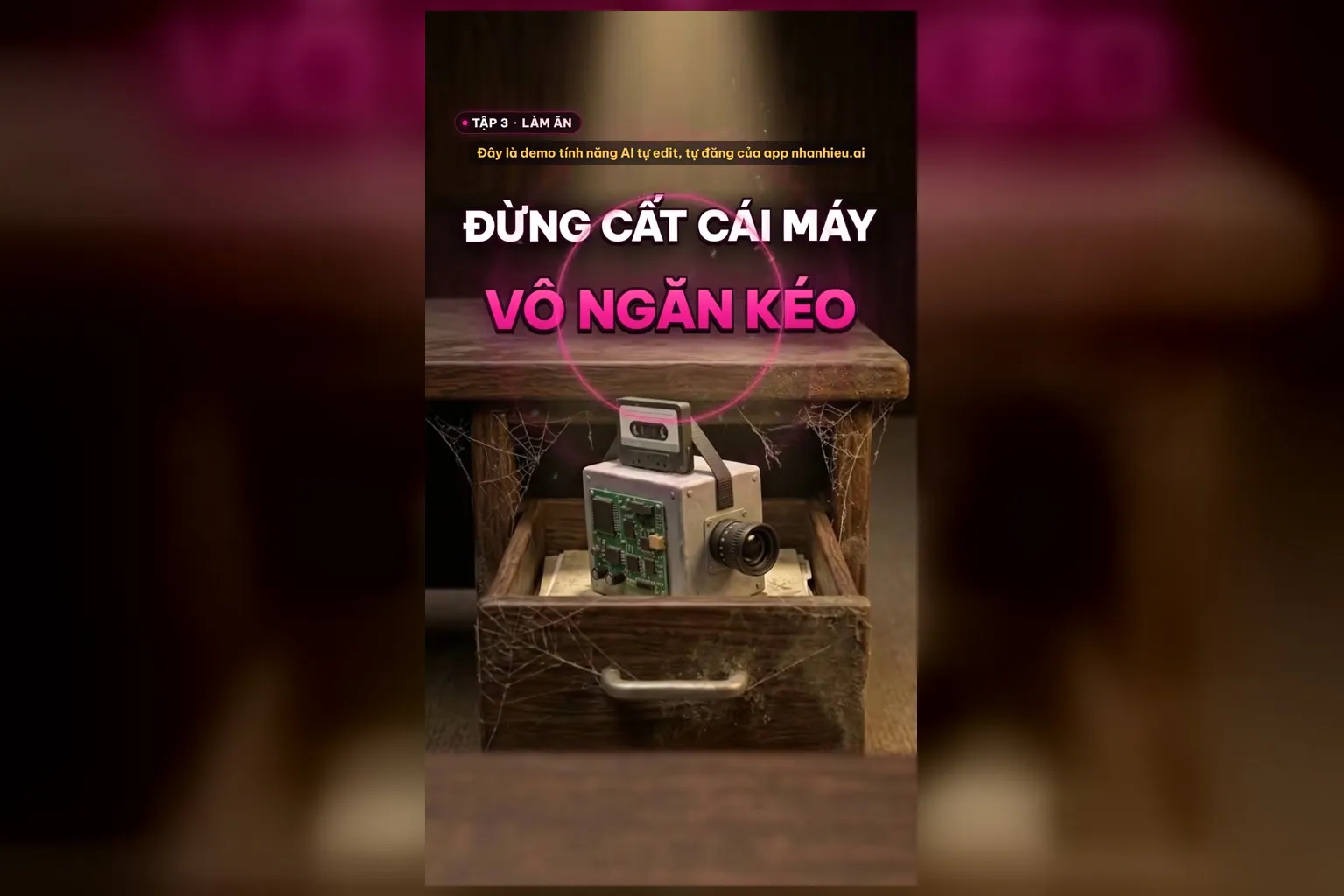Đừng cất cái máy vô ngăn kéo