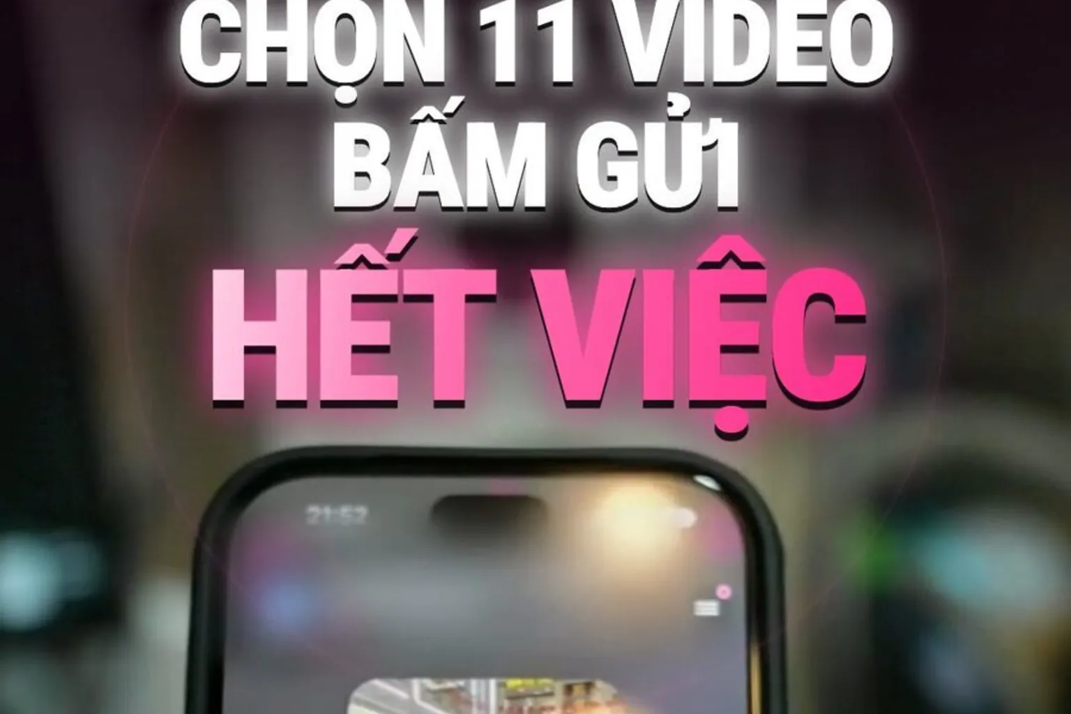 Khung hình thật: chọn 11 video, bấm Gửi, hết việc trên app Hùng nhỏ AI