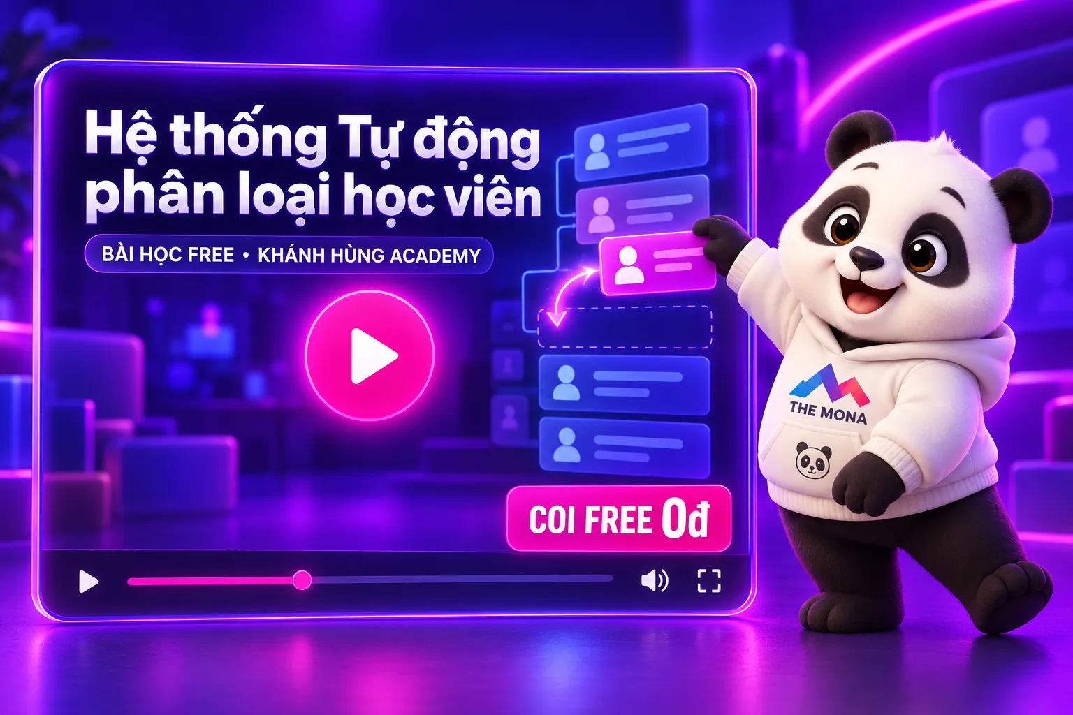 Video FREE Hệ thống Tự động phân loại học viên của Khánh Hùng Academy