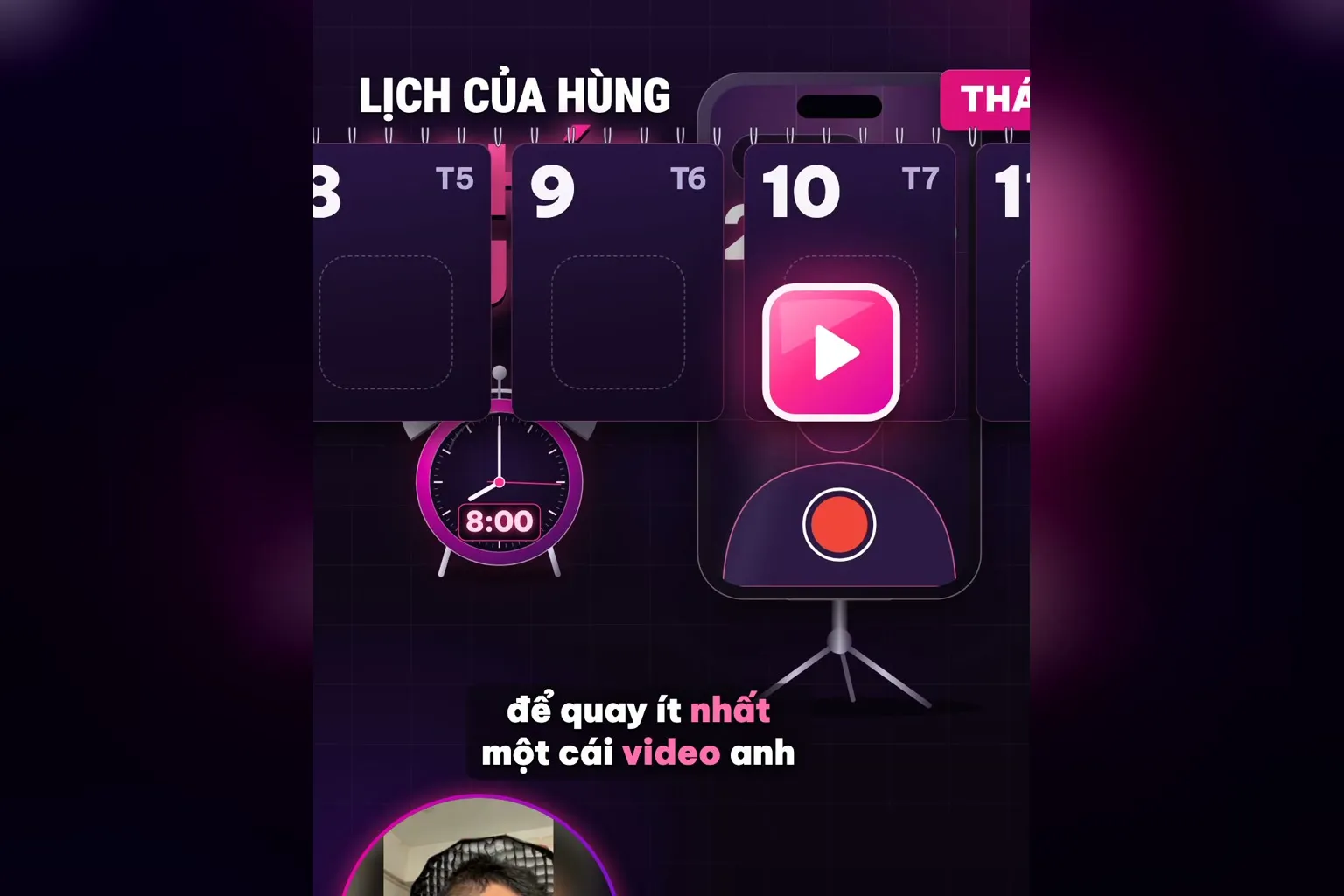 Lịch quay ít nhất 1 video mỗi ngày: dòng thời gian, đồng hồ báo thức 8:00, nút quay đỏ