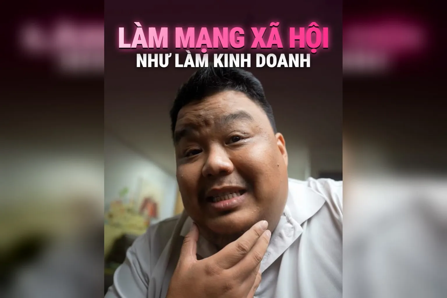 Làm mạng xã hội bền vững không cần sáng tạo: Hùng mở video ngắn với chữ Làm mạng xã hội như làm kinh doanh