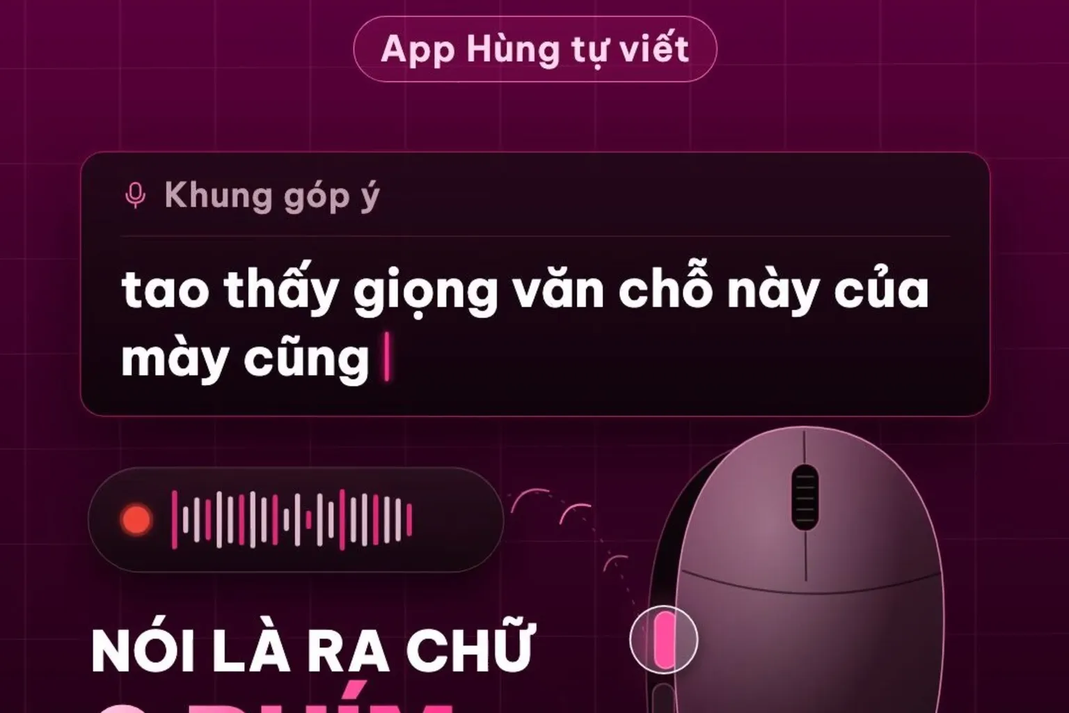 MONA VibeVoice: giữ nút bên hông con chuột, nói là ra chữ, 0 phím gõ