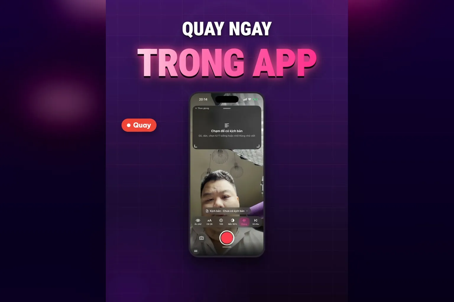 Quay video ngay trong app Hùng nhỏ AI: màn Quay có khung chữ trên đầu, nút quay đỏ giữa đáy, nhãn Quay